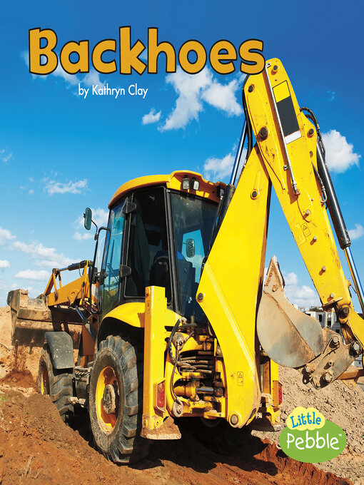 Title details for Backhoes by Kathryn Clay - Wait list